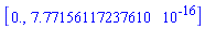 [HFloat(0.0), HFloat(7.771561172376096e-16)]