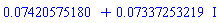 0.7420575180e-1+0.7337253219e-1*I