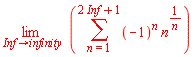 limit(sum((-1)^n*n^(1/n), n = 1 .. 2*Inf+1), Inf = infinity)