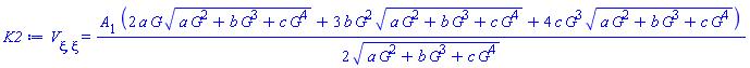 diff(diff(V(xi), xi), xi) = (1/2)*A[1]*(2*a*G(xi)*(a*G(xi)^2+b*G(xi)^3+c*G(xi)^4)^(1/2)+3*b*G(xi)^2*(a*G(xi)^2+b*G(xi)^3+c*G(xi)^4)^(1/2)+4*c*G(xi)^3*(a*G(xi)^2+b*G(xi)^3+c*G(xi)^4)^(1/2))/(a*G(xi)^2+b*G(xi)^3+c*G(xi)^4)^(1/2)