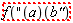 "f("(a)(`b"`)"