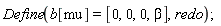Define(b[mu] = [0, 0, 0, beta], redo)