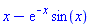 x-exp(-x)*sin(x)