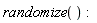 randomize():
