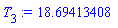 T[3] := 18.69413408