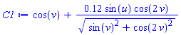 cos(v)+.12*sin(u)*cos(2*v)/(sin(v)^2+cos(2*v)^2)^(1/2)