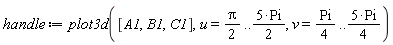 handle := plot3d([A1, B1, C1], u = (1/2)*Pi .. 5*Pi*(1/2), v = (1/4)*Pi .. 5*Pi*(1/4))