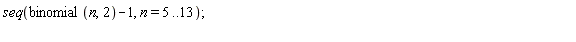 seq(binomial(n, 2)-1, n = 5 .. 13);
