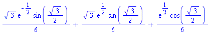 (1/6)*3^(1/2)*exp(-1/2)*sin((1/2)*3^(1/2))+(1/6)*3^(1/2)*exp(1/2)*sin((1/2)*3^(1/2))+(1/6)*exp(1/2)*cos((1/2)*3^(1/2))