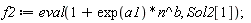 f2 := eval(1+exp(a1)*n^b, Sol2[1]);