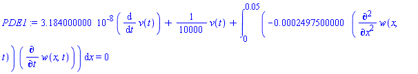 0.3184000000e-7*(diff(v(t), t))+(1/10000)*v(t)+int(-0.2497500000e-3*(diff(diff(w(x, t), x), x))*(diff(w(x, t), t)), x = 0 .. 0.5e-1) = 0