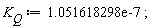 K[Q] := 0.1051618298e-6