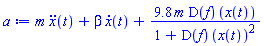 m*(diff(diff(x(t), t), t))+beta*(diff(x(t), t))+9.8*m*(D(f))(x(t))/(1+(D(f))(x(t))^2)