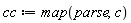 cc := map(parse, c)