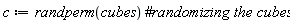 c := randperm(cubes)