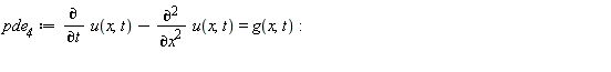 pde__4 := diff(u(x, t), t)-(diff(u(x, t), x, x)) = g(x, t)