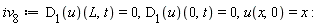 iv__8 := (D[1](u))(L, t) = 0, (D[1](u))(0, t) = 0, u(x, 0) = x