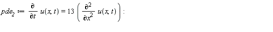 pde__2 := diff(u(x, t), t) = 13*(diff(u(x, t), x, x))