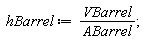 hBarrel := VBarrel/ABarrel