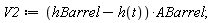 V2 := (hBarrel-h(t))*ABarrel
