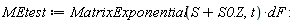 MEtest := MatrixExponential(S+Typesetting:-delayDotProduct(S0, Z), t)*dF: