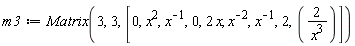 m3 := Matrix(3, 3, [0, x^2, 1/x, 0, 2*x, 1/x^2, 1/x, 2, 2/x^3])
