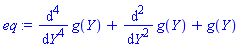 diff(diff(diff(diff(g(Y), Y), Y), Y), Y)+diff(diff(g(Y), Y), Y)+g(Y)