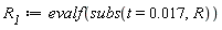 R__1 := evalf(subs(t = 0.17e-1, R))