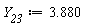 Y__23 := 3.880