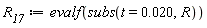 R__17 := evalf(subs(t = 0.20e-1, R))