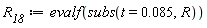 R__18 := evalf(subs(t = 0.85e-1, R))