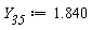 Y__35 := 1.840