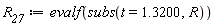 R__27 := evalf(subs(t = 1.3200, R))