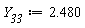 Y__33 := 2.480