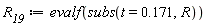R__19 := evalf(subs(t = .171, R))