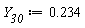 Y__30 := .234