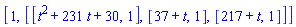 [1, [[t^2+231*t+30, 1], [37+t, 1], [217+t, 1]]]