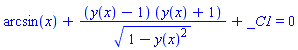 arcsin(x)+(y(x)-1)*(y(x)+1)/(1-y(x)^2)^(1/2)+_C1 = 0