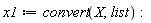 x1 := convert(X, list):