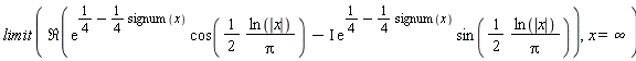 limit(Re(exp(1/4-(1/4)*signum(x))*cos((1/2)*ln(abs(x))/Pi)-I*exp(1/4-(1/4)*signum(x))*sin((1/2)*ln(abs(x))/Pi)), x = infinity)