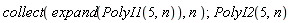 collect(expand(PolyI1(5, n)), n); PolyI2(5, n)