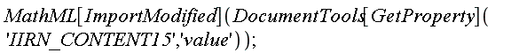 MathML[ImportModified](DocumentTools[GetProperty]('IIRN_CONTENT15', 'value'))