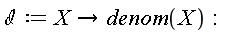 `&dscr;` := proc (X) options operator, arrow; denom(X) end proc: