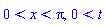 0 < x and x < Pi, 0 < t