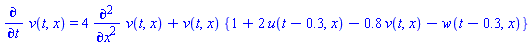 diff(v(t, x), t) = 4*(diff(diff(v(t, x), x), x))+v(t, x)*{1+2*u(t-.3, x)-.8*v(t, x)-w(t-.3, x)}