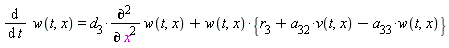 diff(w(t, x), t) = d[3]*(diff(w(t, x), x, x))+w(t, x)*{r[3]+a[32]*v(t, x)-a[33]*w(t, x)}