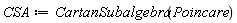 CSA := CartanSubalgebra(Poincare)
