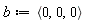 b := `<,>`(0, 0, 0)