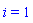 i = 1