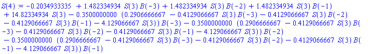 -.2034933335+1.482334934*S(3)*B(-3)+1.482334934*S(3)*B(-2)+1.482334934*S(3)*B(-1)+14.82334934*S(3)-.3500000000*(.2906666667-.4129066667*S(3)*B(-3)-.4129066667*S(3)*B(-2)-.4129066667*S(3)*B(-1)-4.129066667*S(3))*B(-3)-.3500000000*(.2906666667-.4129066667*S(3)*B(-3)-.4129066667*S(3)*B(-2)-.4129066667*S(3)*B(-1)-4.129066667*S(3))*B(-2)-.3500000000*(.2906666667-.4129066667*S(3)*B(-3)-.4129066667*S(3)*B(-2)-.4129066667*S(3)*B(-1)-4.129066667*S(3))*B(-1)